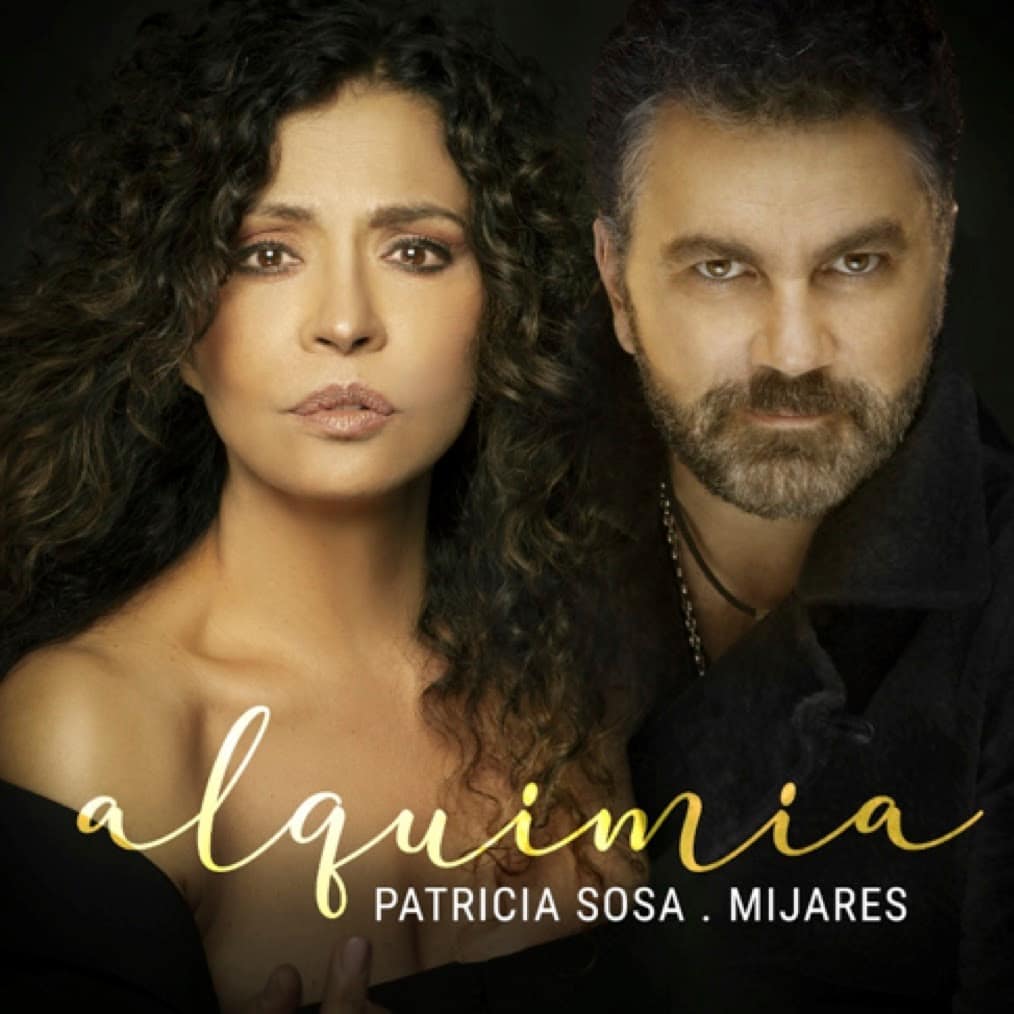 PATRICIA SOSA y MIJARES presentan “Alquimia”