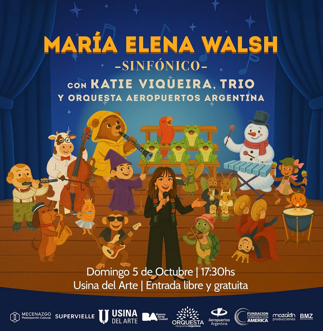 MARIA ELENA WALSH SINFONICO EN LA USINA DEL ARTE
