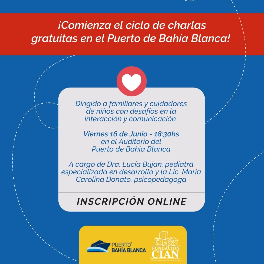 AUTISMO: EL PUERTO DE BAHÍA BLANCA Y FUNDACIÓN CIAN LANZAN UNA NUEVA CAMPAÑA DE ACCIÓN Y CONCIENTIZACIÓN
