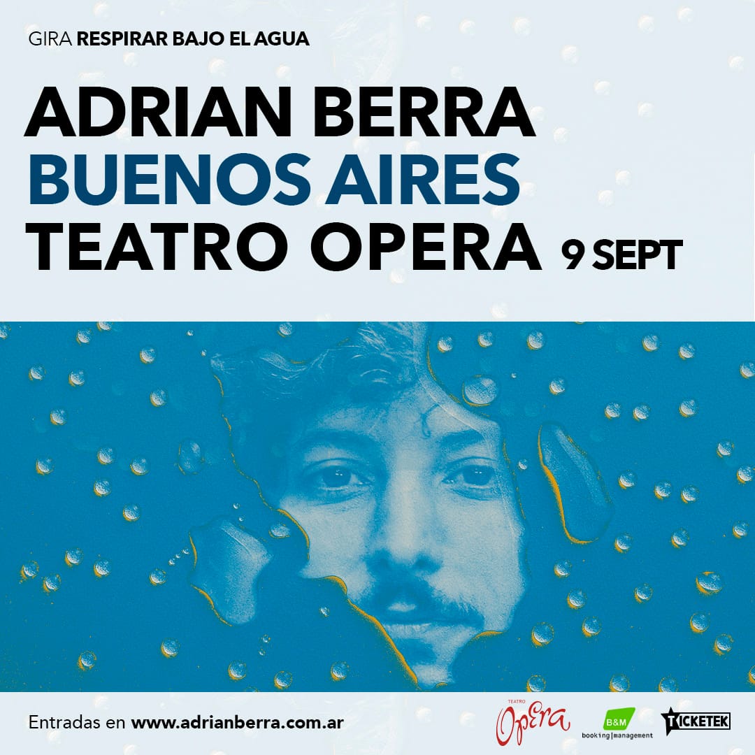 Este Sábado ADRIAN BERRA se presenta en el Teatro Opera