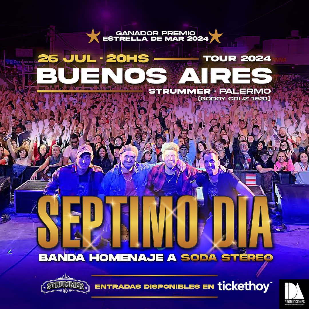 “SÉPTIMO DÍA” LA BANDA HOMENAJE A SODA STEREO POR PRIMERA VEZ EN BUENOS AIRES
