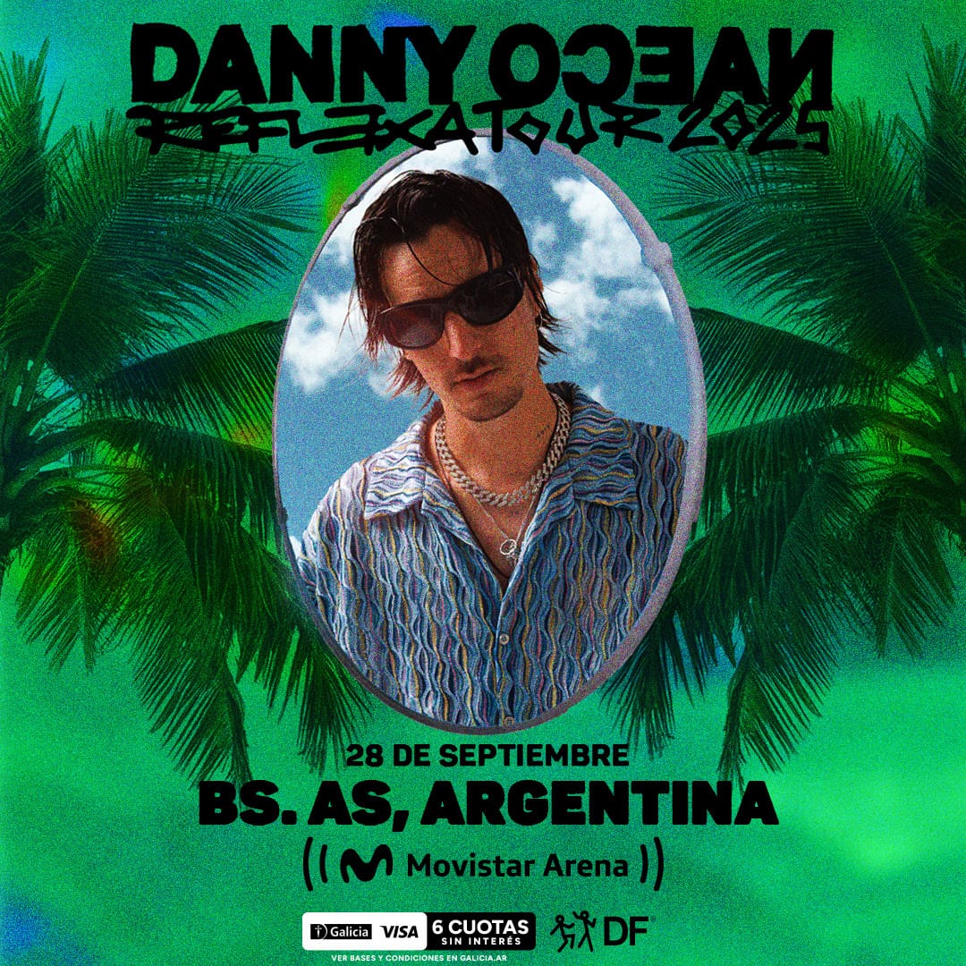 Danny Ocean anuncia su regreso a Buenos Aires con su “Reflexa Tour”