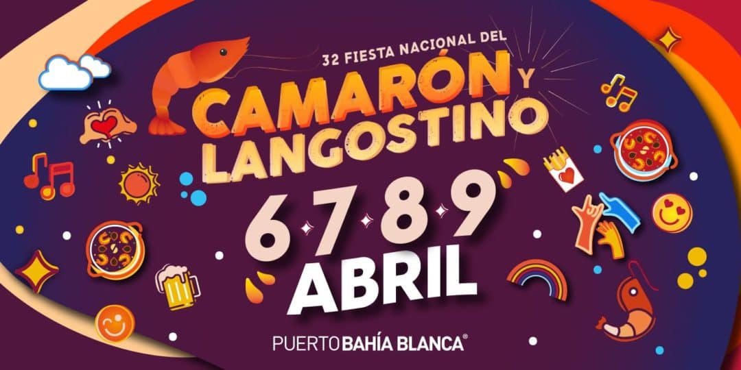 FIESTA NACIONAL DEL CAMARÓN Y LANGOSTINO: TODO LO QUE TENÉS QUE SABER PARA DISFRUTAR A PLENO EL EVENTO