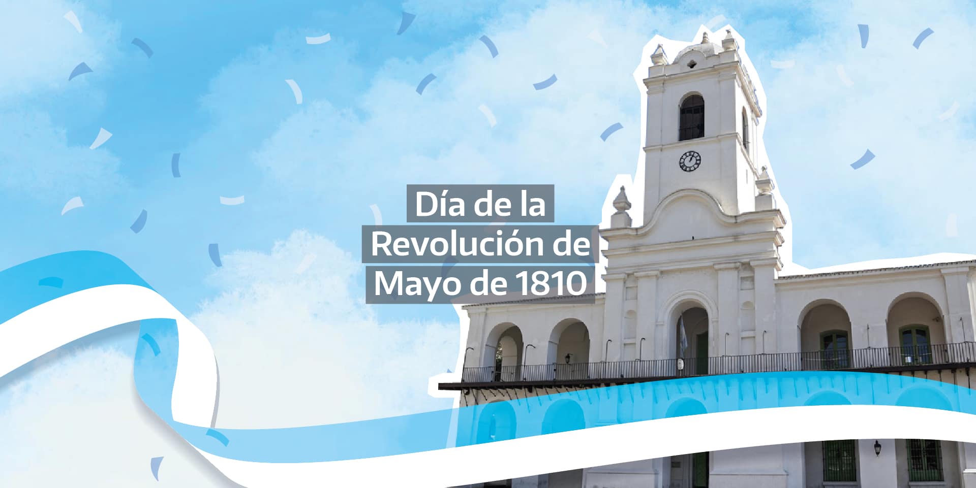 25 DE MAYO: ¿QUÉ PASÓ UN DÍA COMO HOY?