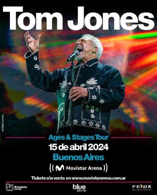 TOM JONES REGRESA A LA ARGENTINA CON SU AGES & STAGES TOUR
