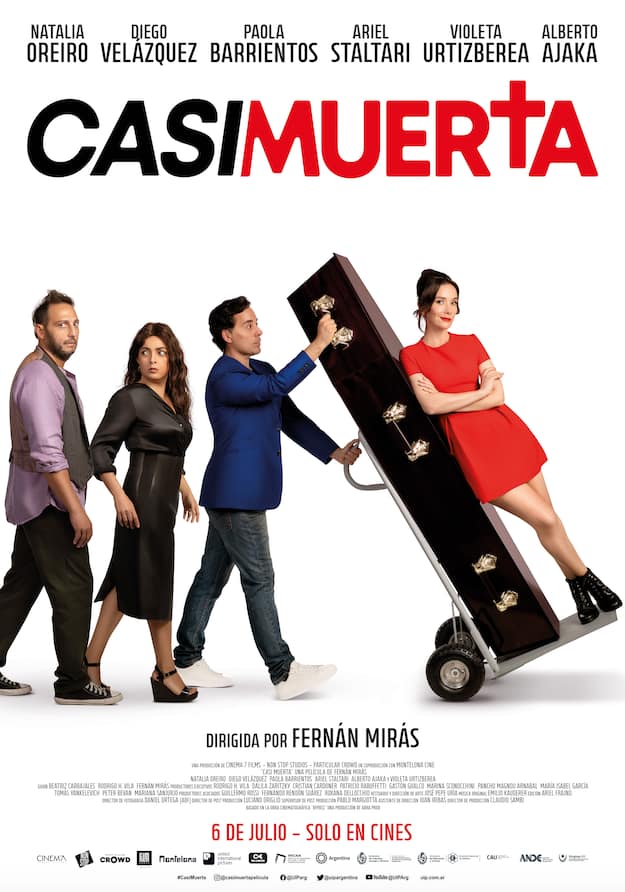 “CASI MUERTA” LA NUEVA PELÍCULA DE FERNÁN MIRÁS CON NATALIA OREIRO Y DIEGO VELÁZQUEZ ESTRENA EN CINES EL 6 DE JULIO