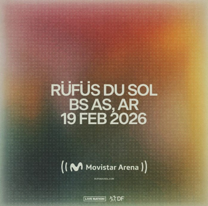 RÜFÜS DU SOL regresa a Argentina