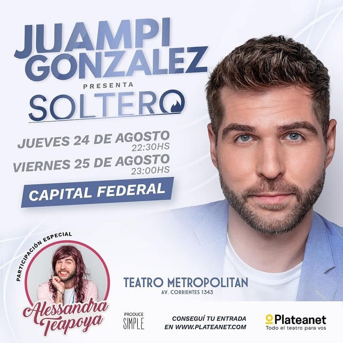 Juampi González presenta “SOLTERO” jueves y viernes en el Metropolitan Sura y sigue de gira