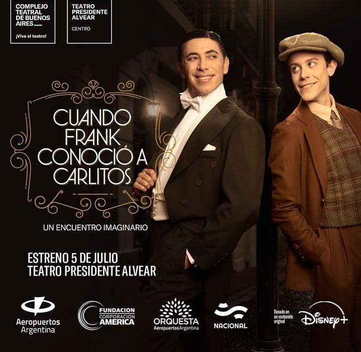 “CUANDO FRANK CONOCIÓ A CARLITOS” en el  TEATRO PRESIDENTE ALVEAR