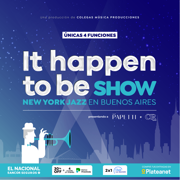 “It happen to be” el Show de Jazz único en Buenos Aires