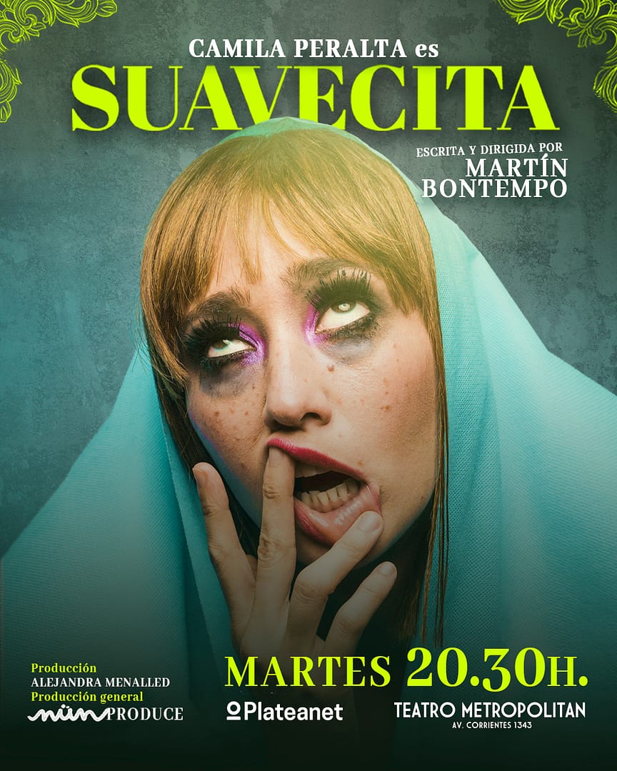 “SUAVECITA” en el TEATRO METROPOLITAN con Camila Peralta