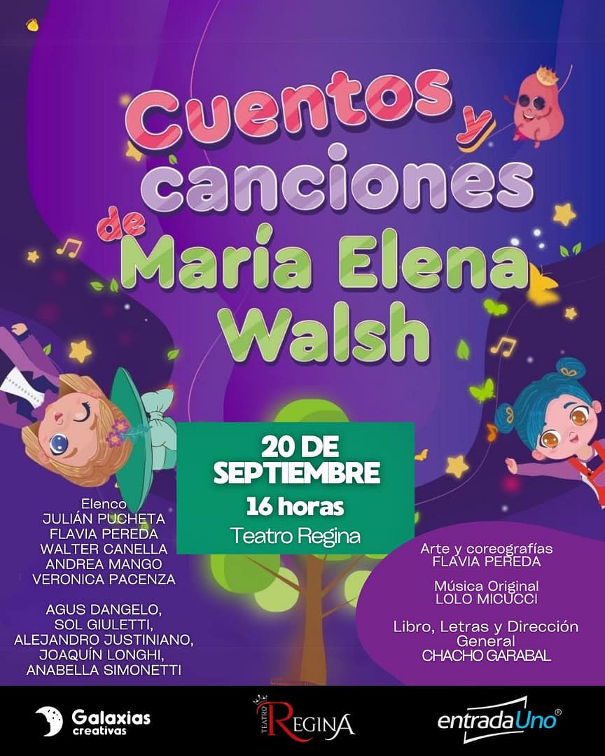 “Cuentos y Canciones de María Elena Walsh” Un homenaje musical a la creadora más entrañable de nuestra infancia